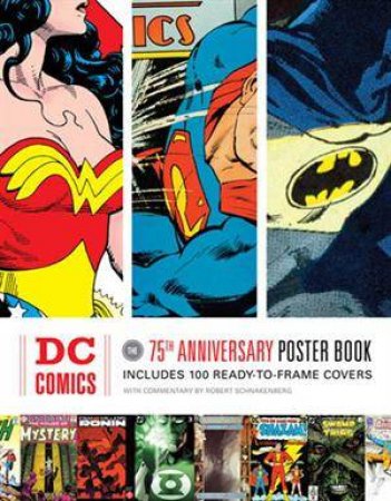 The DC Comics 75th Anniversary Covers Collection by Robert Schnakenberg