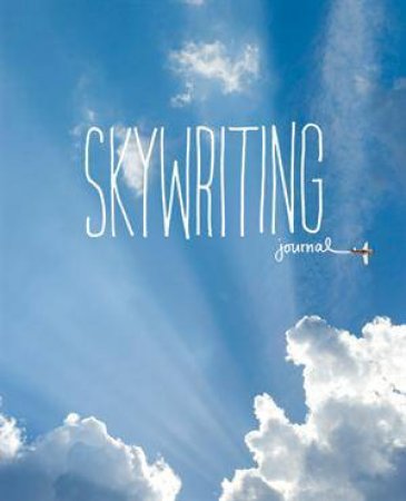 Skywriting Journal by Various