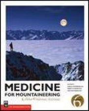 Medicine for Mountaineering And Other Wilderness Activities