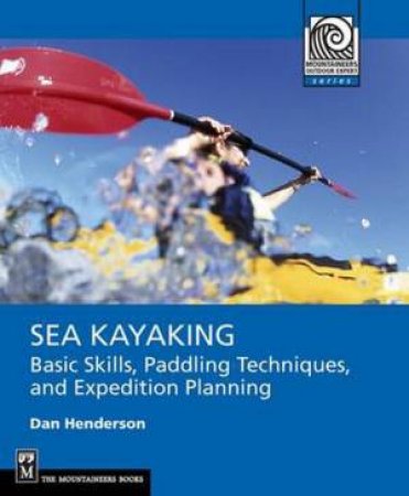 Sea Kayaking by Dan Henderson