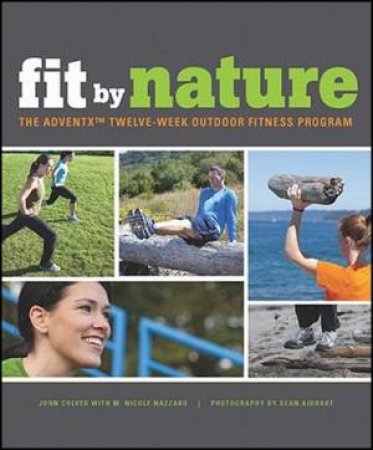 Fit By Nature by John Colver