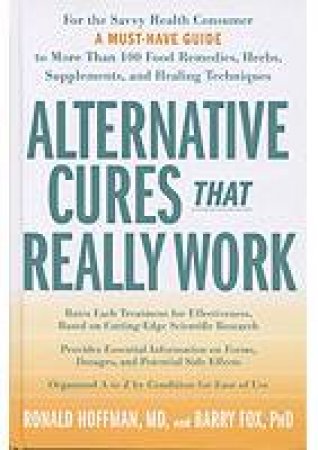 Alternative Cures That Really Work by Various