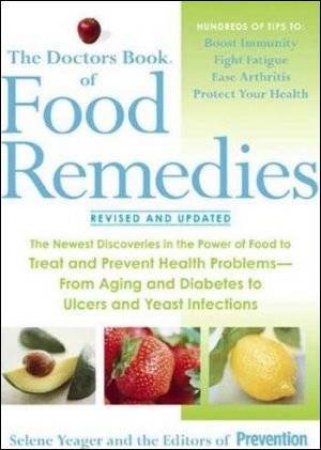 The Doctors Book of Food Remedies by Selene Yeager