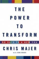 Power to Transform 90 Days to a New You