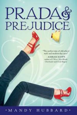 Prada and Prejudice by Mandy Hubbard