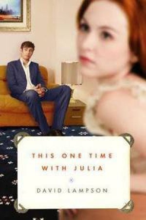 This One Time with Julia by David Lampson