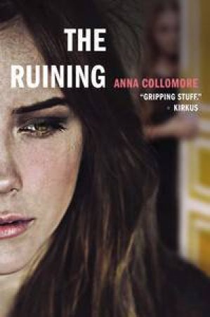 The Ruining by Anna Collomore