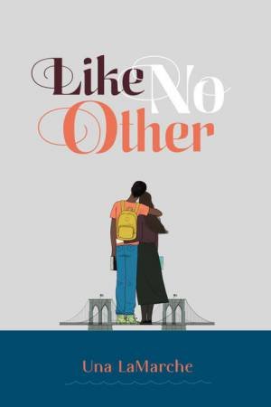 Like No Other by Una LaMarche