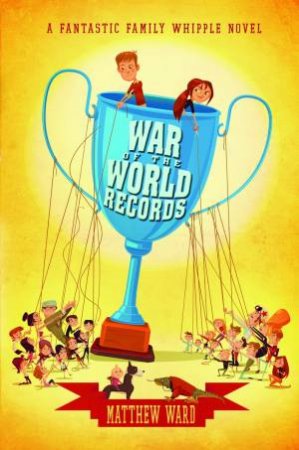 War Of The World Records by Matthew Ward