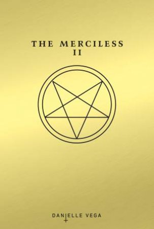 Merciless II: The Exorcism of Sofia Flores The by Danielle Vega