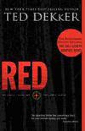 Red by Dekker Ted