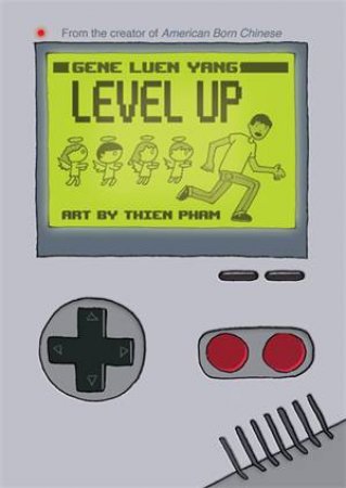 Level Up by Gene Luen Yang & Thien Pham