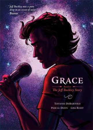 Grace by Tiffanie DeBartolo & Pascal Dizin & Pascal Dizin,Lisa Reist & Lisa Reist