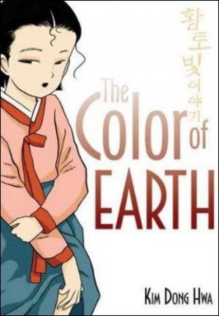 The Color of Earth by Kim Dong Hwa