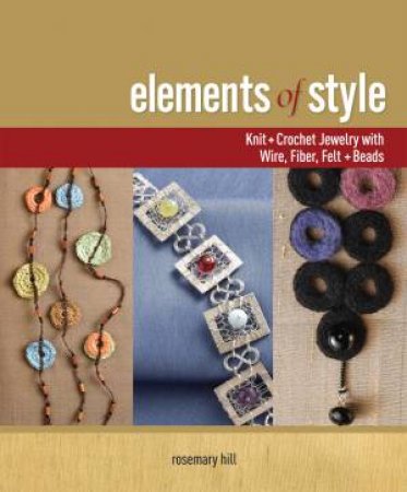 Elements Of Style by ROSEMARY HILL