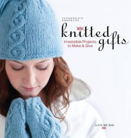 Knitted Gifts by ANN BUDD