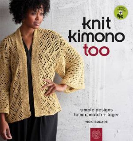 Knit Kimono Too by VICKI SQUARE