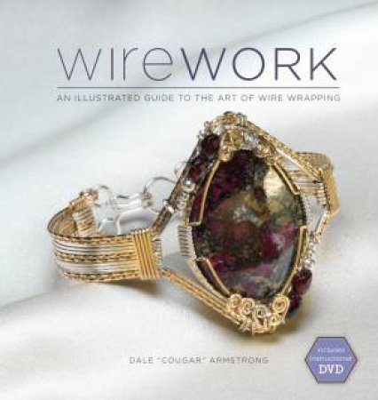 Wirework (with DVD) by DALE ARMSTRONG