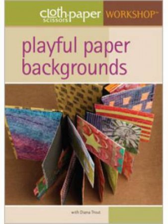 Playful Paper Backgrounds (DVD) by DIANA TROUT