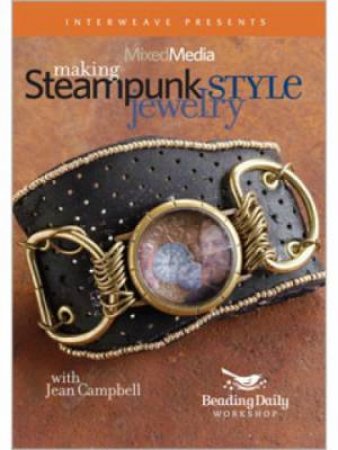 Mixed Media Making Steampunk-Style jewellery DVD by JEAN CAMPBELL