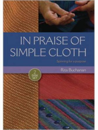 In Praise of Simple Cloth (DVD) by RITA BUCHANAN