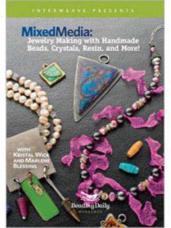 Mixed Media jewellery Making with Handmade Beads Crystals Resin and More! DVD by MARLENE BLESSING KRISTAL WICK