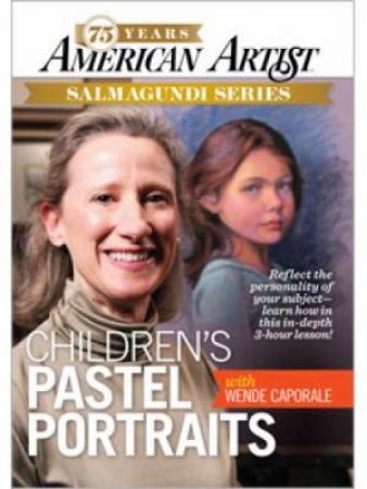 Children's Pastel Portraits with Wende Caporale by WENDE CAPORALE