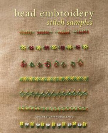 Bead Embroidery Stitch Samples by YASUKO ENDO