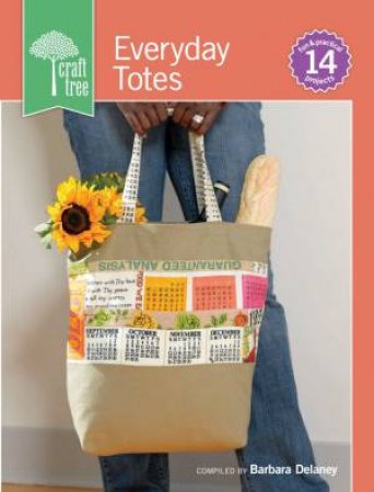 Craft Tree Everyday Totes by BARBARA DELANEY