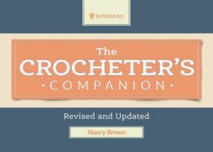 Crocheter's Companion by NANCY BROWN