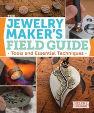 Jewellery Makers Field Guide