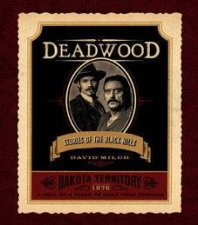 Deadwood Stories Of The Black Hills