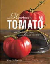 Heirloom Tomato From Garden to Table
