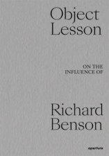 Object Lesson On the Influence Of Richard Benson