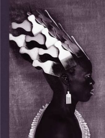 Zanele Muholi: Somnyama Ngonyama, Hail the Dark Lioness, Volume II by Zanele Muholi & Renée Mussai & Sophia Al-Maria & Natasha Becker & Phoebe Boswell & Tina M. Campt & Natasha Ginwala & Natasha Ginwala & Alexis Pauline Gumbs & Aluta Humbane & Ntsiki Jacobs & Khanyisile