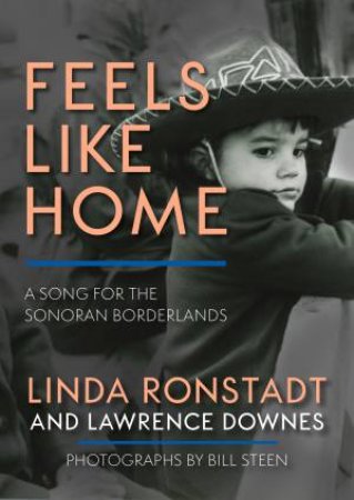 Feels Like Home by Linda Ronstadt and Lawrence Downes