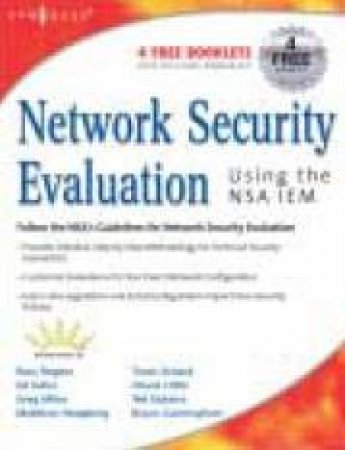 Network Security Evaluation Using The NSA IEM by Russ Rogers