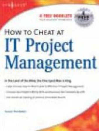 How To Cheat At ITProject Management by Susan Snedaker