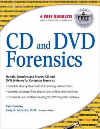 CD And DVD Forensics by Paul Crowley