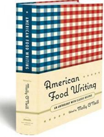 American Food Writing: An Anthology by Various