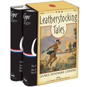 The Leatherstocking Tales by James Fenimore Cooper