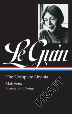 Ursula K. Le Guin: The Complete Orsinia by Le Guin; Ursula,Le Guin; Ursula; K.