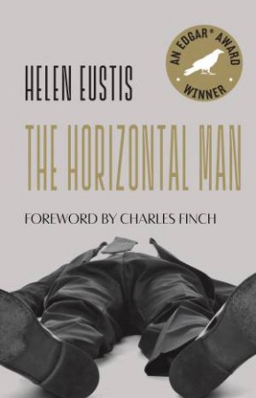 The Horizontal Man by Helen Eustis