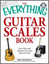 The Everything Guitar Scales Book