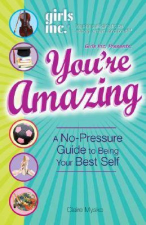 You're Amazing! by Claire Mysko