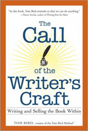 The Call of the Writer's Craft by Tom Bird