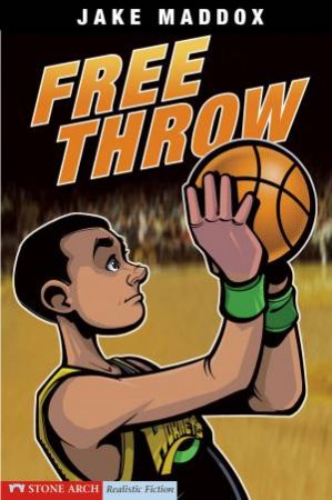 Free Throw by JAKE MADDOX