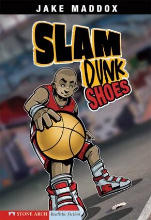 Slam Dunk Shoes by JAKE MADDOX