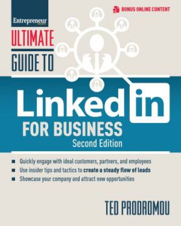 Ultimate Guide to Linked-In for Business by Ted Prodromou