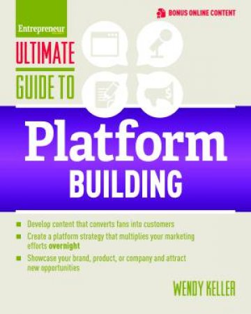 Ultimate Guide To Platform Building by Wendy Keller